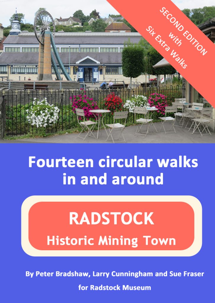 This book is written by the same authors and is in the same format as the others in the series. The book was commissioned by Radstock Museum and published in 2018. The second edition, with six extra walks, was published in 2023. The walks explore the varied landscapes around Radstock as well as its industrial past. The book is priced at £6.00. It is available from Radstock Museum as well available at the outlets listed on the Walks page.